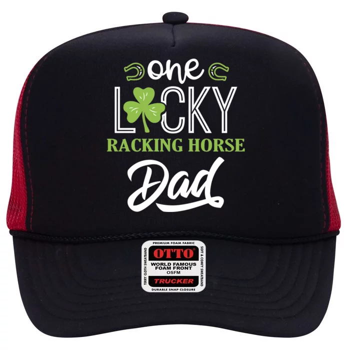 One Lucky Racking Horse Horse Dad Irish Horseback Riding Gift High Crown Mesh Trucker Hat