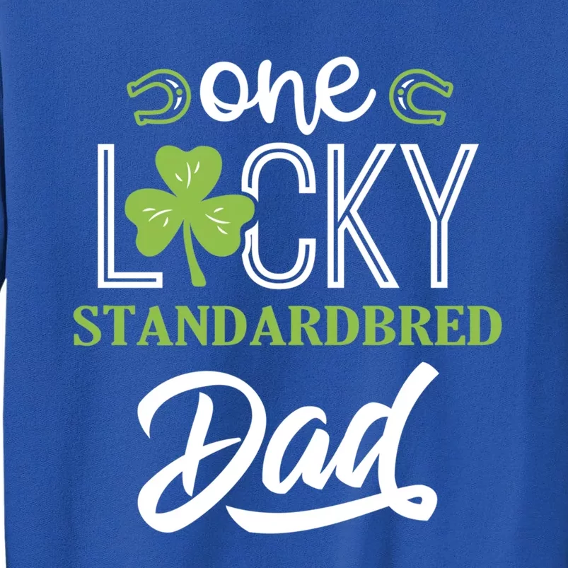 One Lucky Standardbred Horse Dad Irish Horseback Riding Gift Sweatshirt