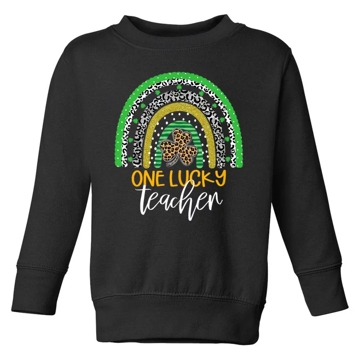 One Lucky Shamrock Teacher St Patrick’S Day Appreciation Toddler Sweatshirt