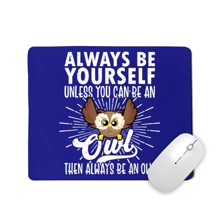 Owl Lover Shirts, Funny Owl Tee, Owl Gifts, Owl Mousepad