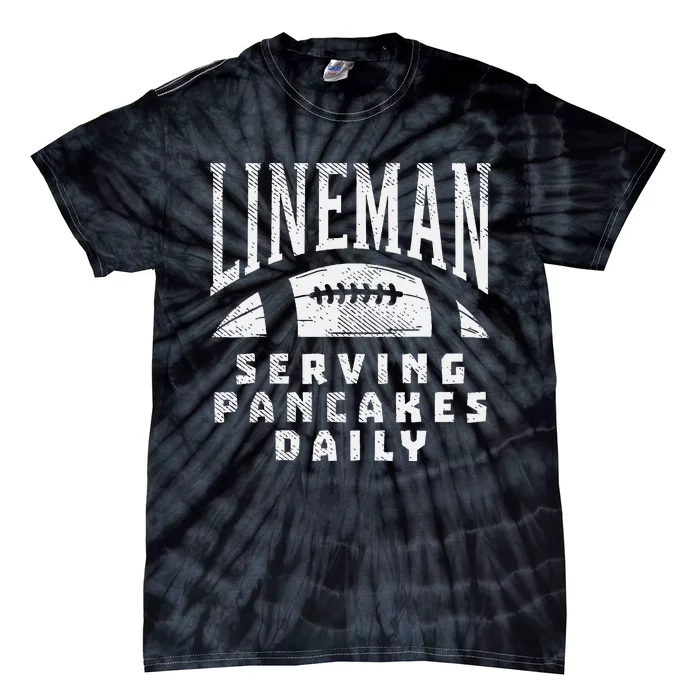 Offensive Lineman Serving Pancakes Daily Football Sport Gift Tie-Dye T-Shirt