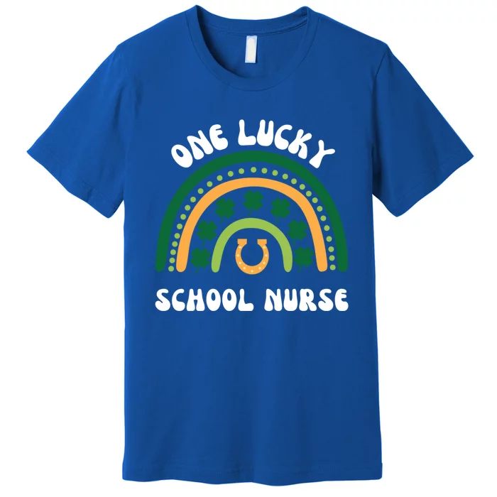 One Lucky School Nurse St Patrick's Day Irish Shamrock Meaningful Gift Premium T-Shirt