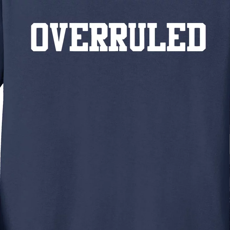 Overruled Law School Student Future Attorney Kids Long Sleeve Shirt