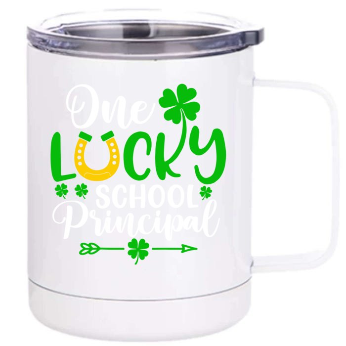 One Lucky School Principal Gift Funny St Patrick's Day Cool Gift Front & Back 12oz Stainless Steel Tumbler Cup