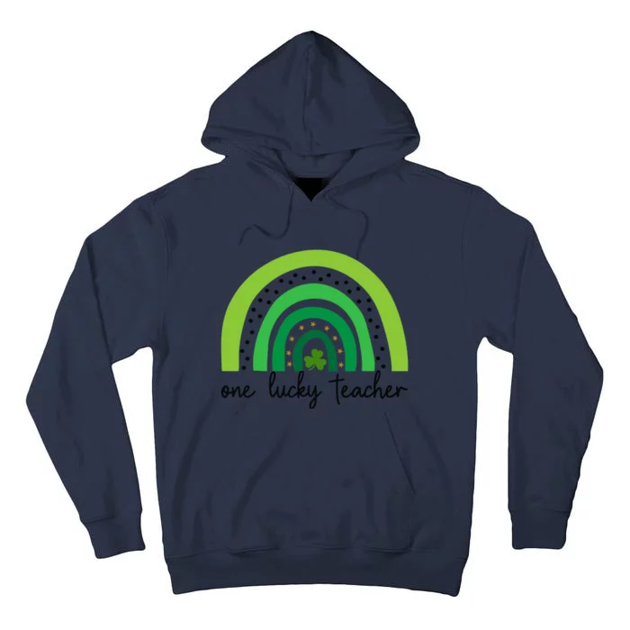 One Lucky Shamrock Teacher St Patrick’s Day Appreciation Tall Hoodie