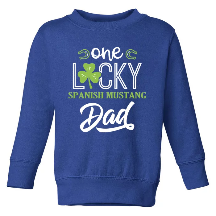 One Lucky Spanish Mustang Horse Dad Irish Horseback Riding Meaningful Gift Toddler Sweatshirt