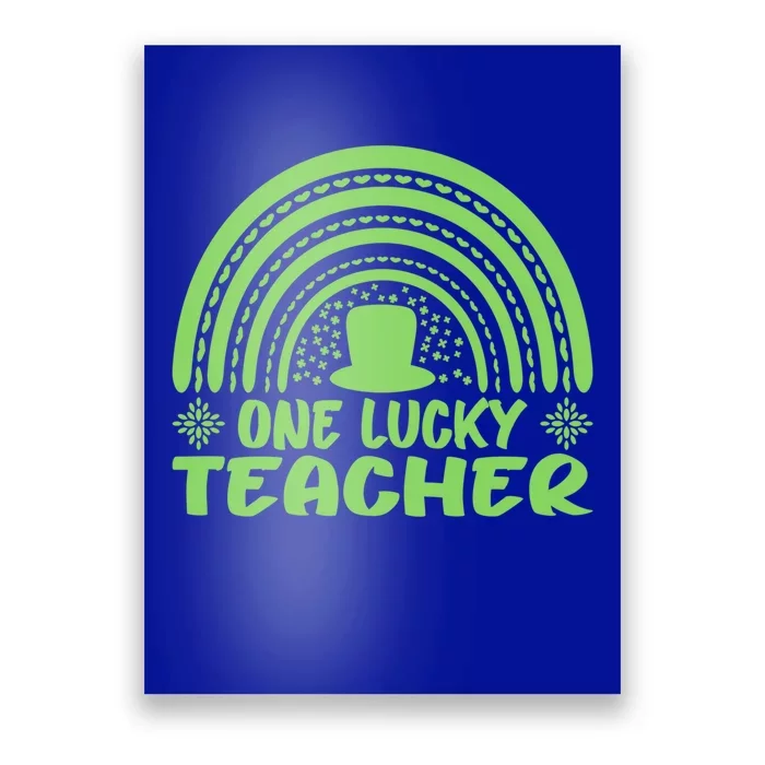 One Lucky Teacher St Patrick's Day Funny For Teacher Great Gift Poster