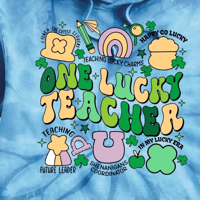 One Lucky Teacher St Patricks Day Irish Teacher Lucky Era Tie Dye Hoodie