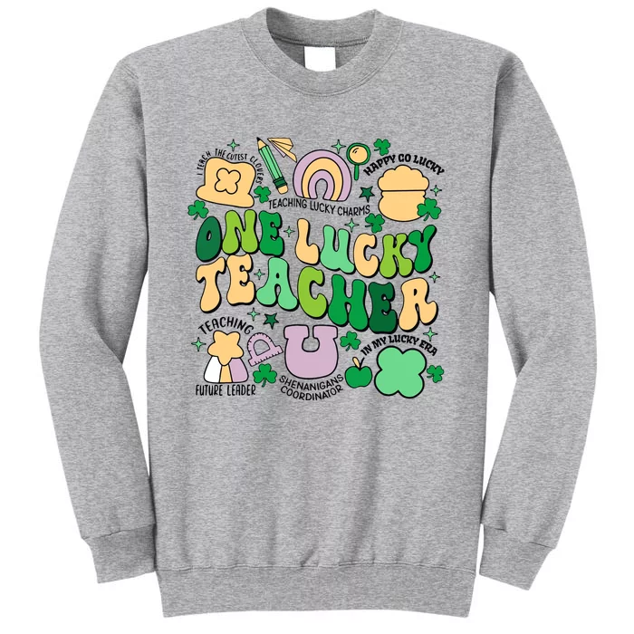 One Lucky Teacher St Patricks Day Irish Teacher Lucky Era Tall Sweatshirt