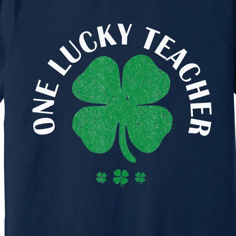 One Lucky Teacher Green Shamrock Leaf St Patricks Premium T-Shirt