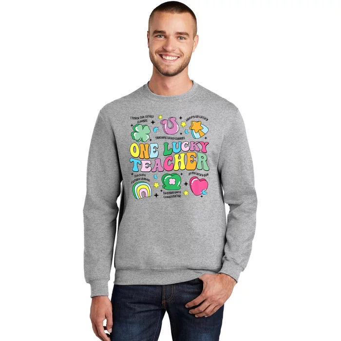 One Lucky Teacher Retro Teacher St PatrickS Day Teaching Tall Sweatshirt