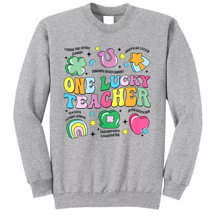 One Lucky Teacher Retro Teacher St PatrickS Day Teaching Tall Sweatshirt