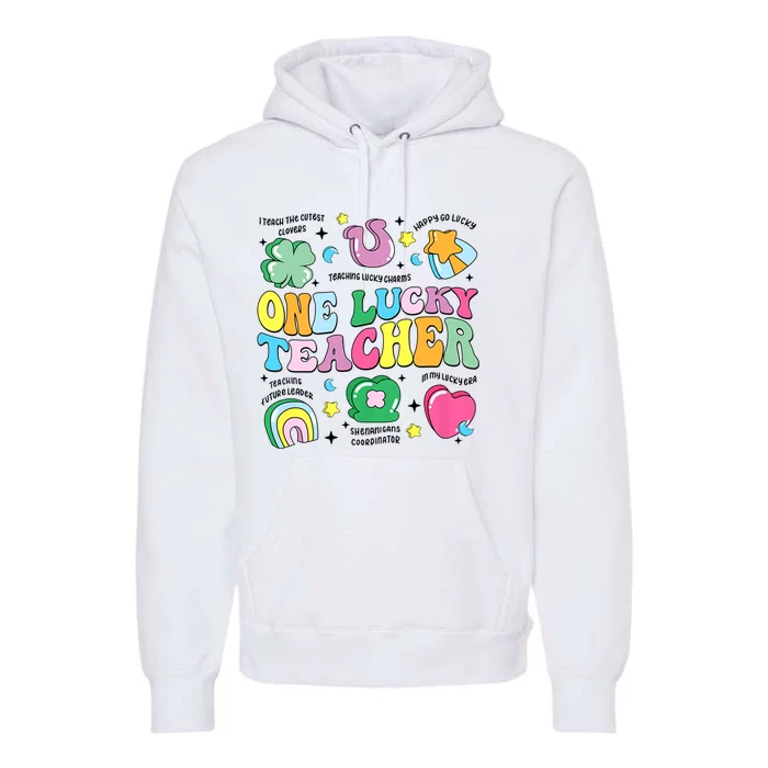 One Lucky Teacher Retro Teacher St PatrickS Day Teaching Premium Hoodie