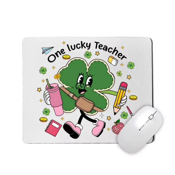 One Lucky Teacher St PatrickS Day Mousepad