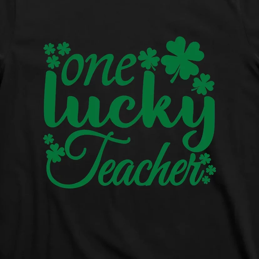 One Lucky Teacher Green Shamrock St Patrick's Day T-Shirt