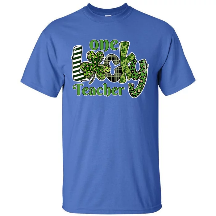 One Lucky Teacher Gift School Teachers Gift St Patricks Day Cute Gift Tall T-Shirt