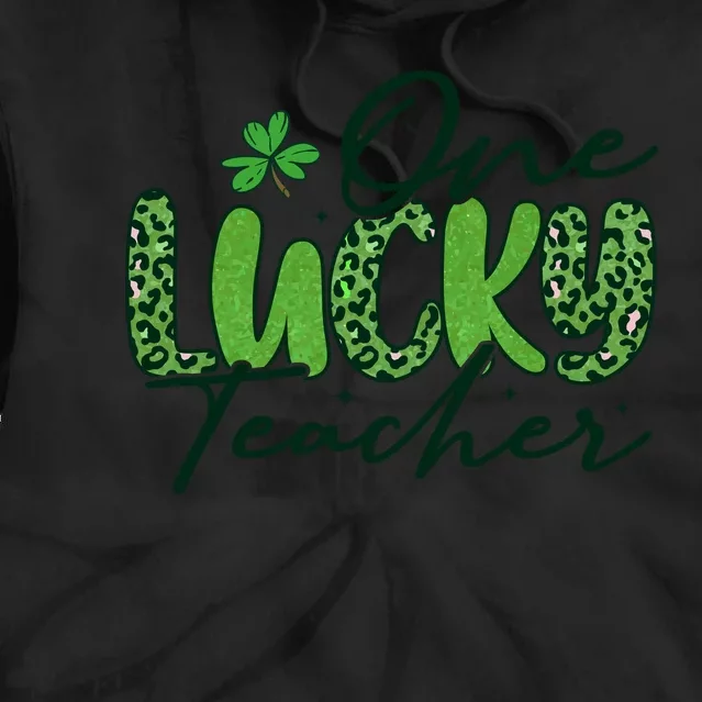 One Lucky Teacher St Patrick's Day Tie Dye Hoodie