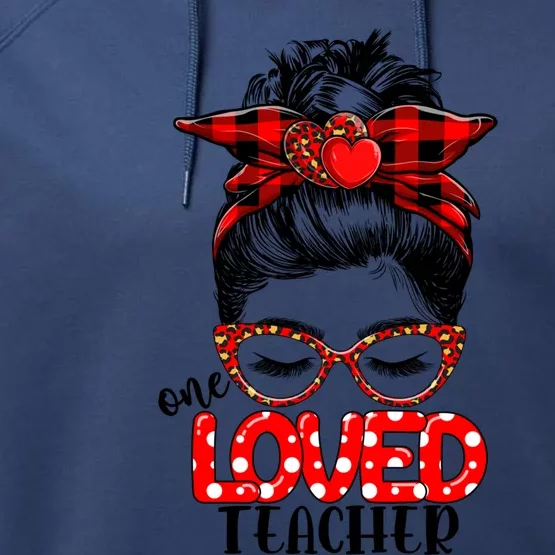 One Loved Teacher Messy Bun Teachers Valentine's Day Meaningful Gift Performance Fleece Hoodie