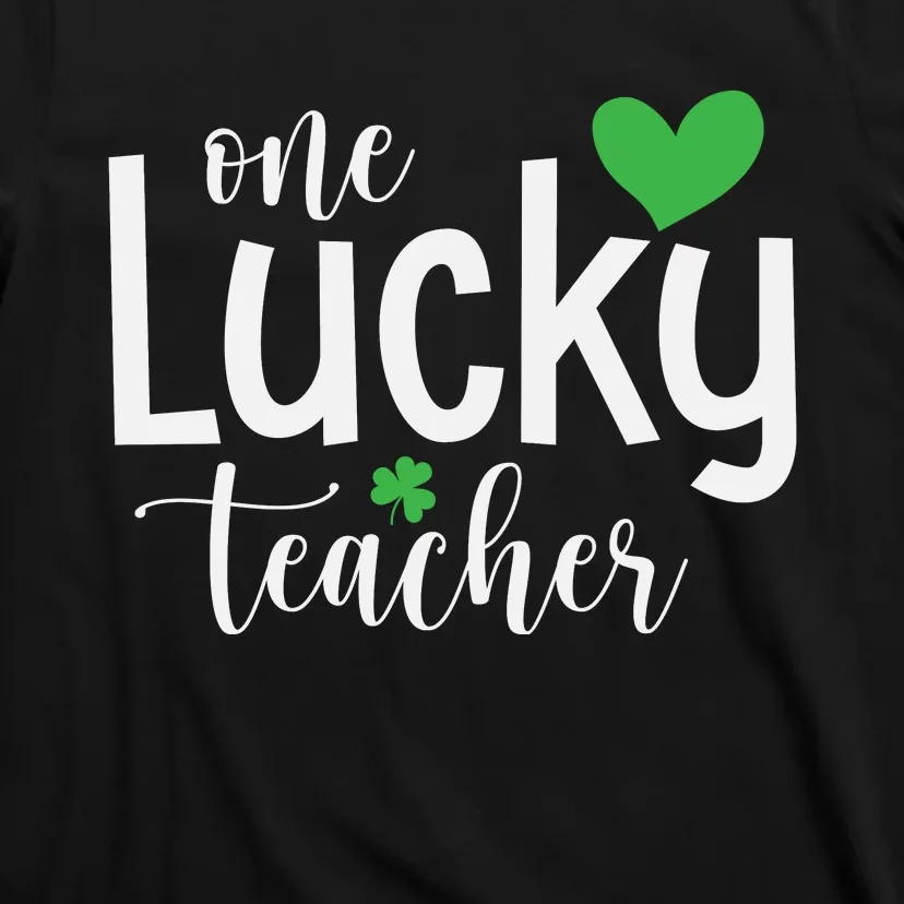 One Lucky Teacher T-Shirt