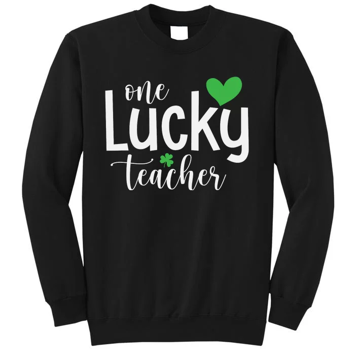 One Lucky Teacher Tall Sweatshirt