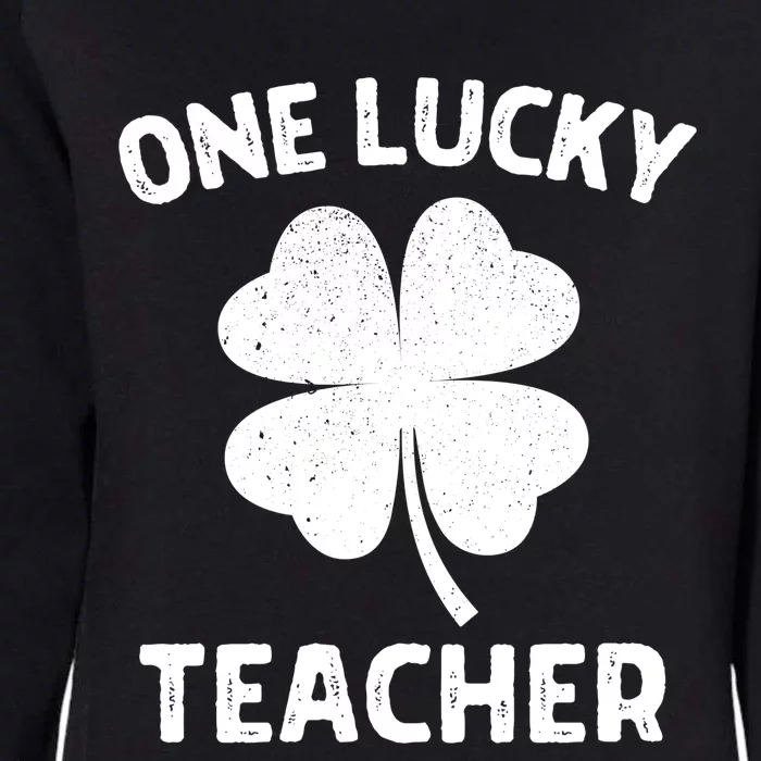 One Lucky Teacher St Patricks Day Green Shamrock Leaf Womens California Wash Sweatshirt