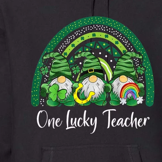 One Lucky Teacher Gnomes Happy St Patricks Day Rainbow Gnome Premium Hoodie