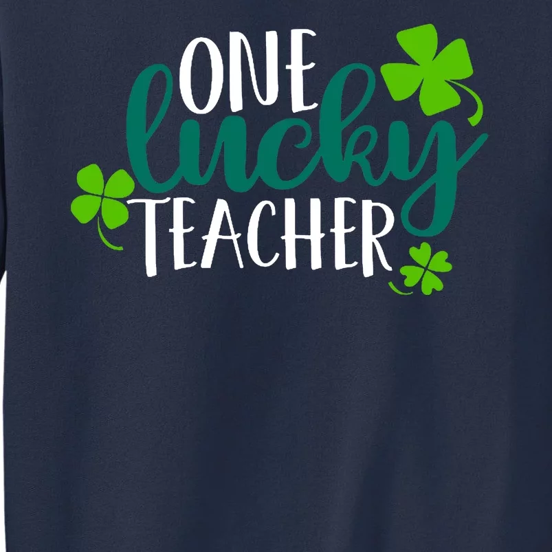 One Lucky Teacher St Patrick's Day Sweatshirt