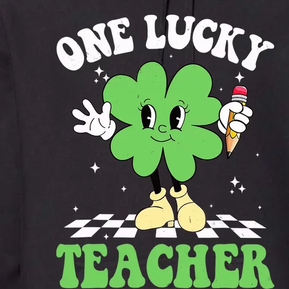 One Lucky Teacher Retro Groovy Shamrock St Patricks Day Premium Hoodie