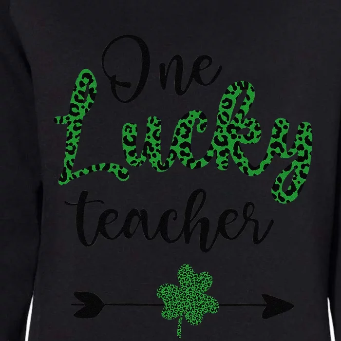 One Lucky Teacher St Patricks Day Gift For Teachers Womens California Wash Sweatshirt