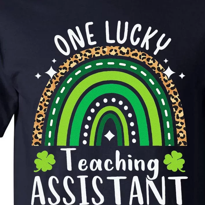 One Lucky Teaching Assistant St Patricks Day Tall T-Shirt