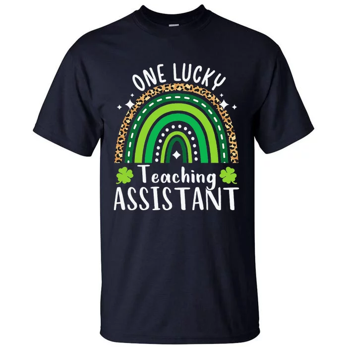 One Lucky Teaching Assistant St Patricks Day Tall T-Shirt