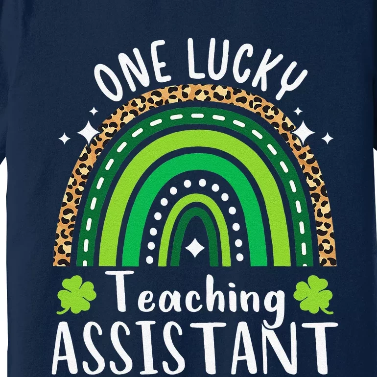 One Lucky Teaching Assistant St Patricks Day Premium T-Shirt