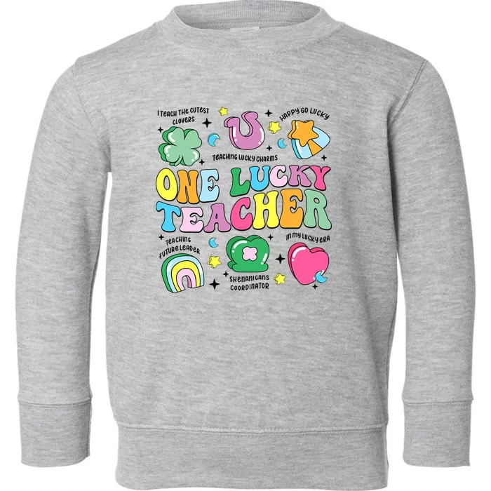 One Lucky Teacher Retro Teacher St PatrickS Day Teaching Toddler Sweatshirt