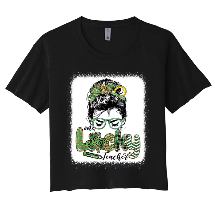 One Lucky Teacher Funny St Patricks Day Messy Bun Women's Crop Top Tee