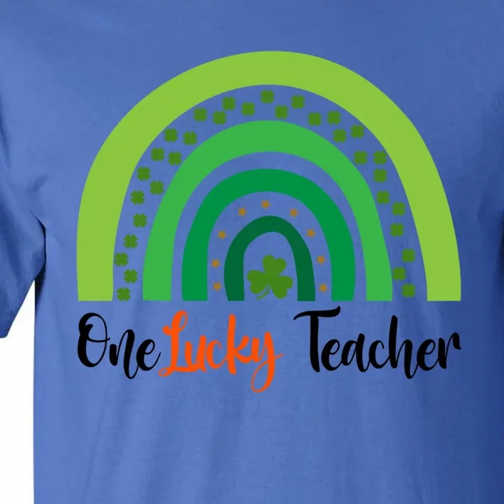 One Lucky Teacher Rainbow Funny St Patrick’s Day Cool Gift Tall T-Shirt