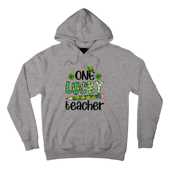 One Lucky Teacher St. Patrick S Day Irish Teacher Shamrock Tall Hoodie