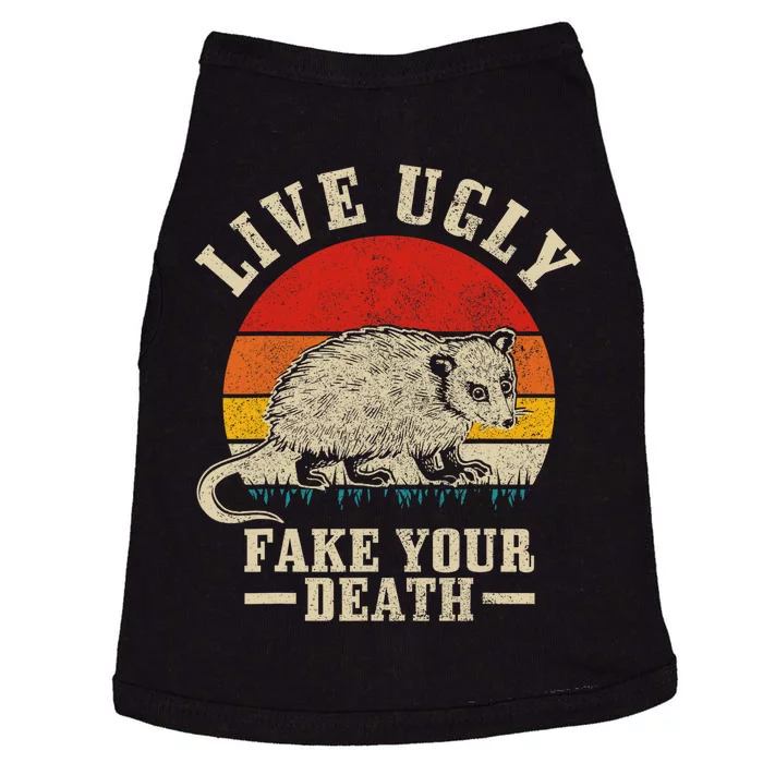 Opossum Live Ugly Fake Your Death Vintage Funny Opossum Doggie Tank