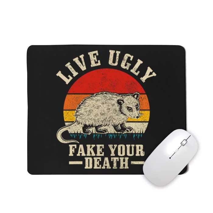 Opossum Live Ugly Fake Your Death Vintage Funny Opossum Mousepad