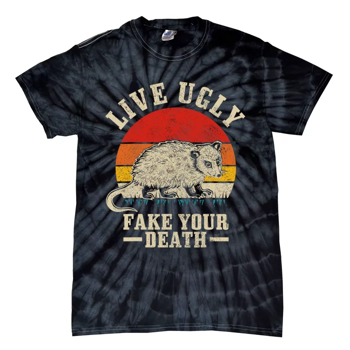 Opossum Live Ugly Fake Your Death Vintage Funny Opossum Tie-Dye T-Shirt