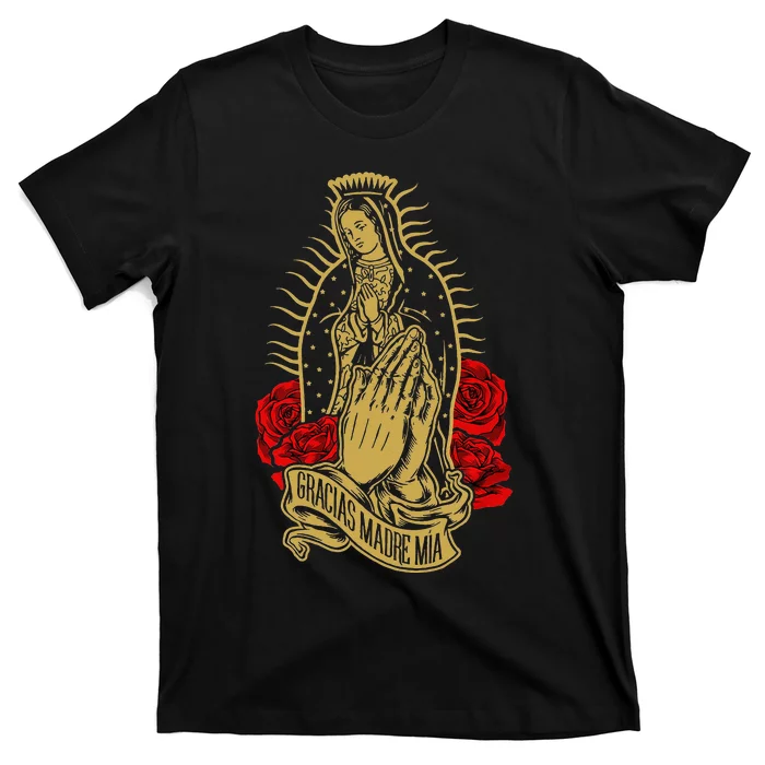 Our Lady Virgen De Guadalupe Virgin Mary Gracias Madre Mía T-Shirt