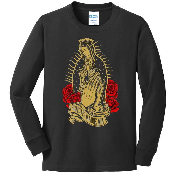 Our Lady Virgen De Guadalupe Virgin Mary Gracias Madre Mía Kids Long Sleeve Shirt