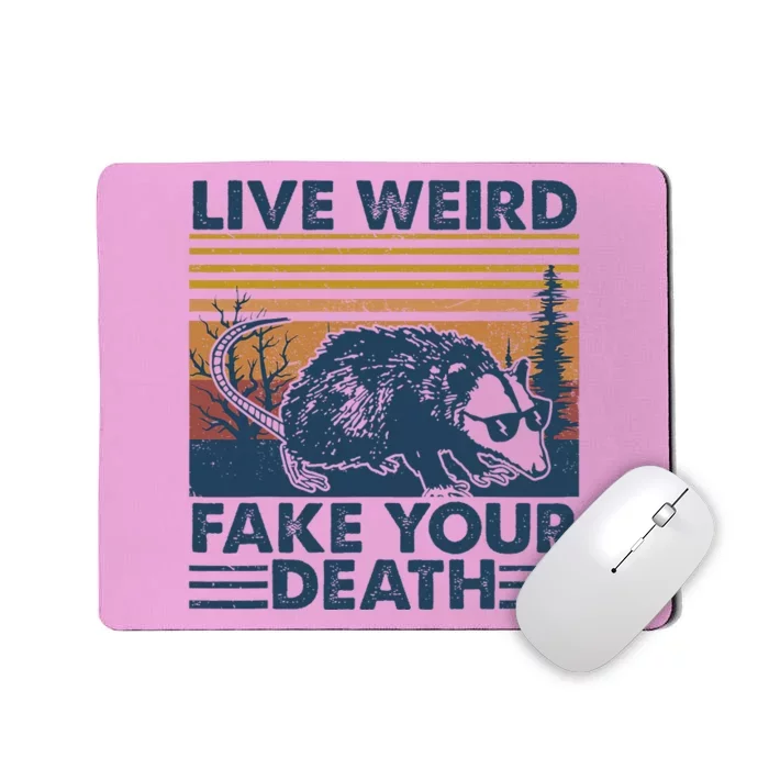 Opossum Live Weird Fake Your Death Mousepad