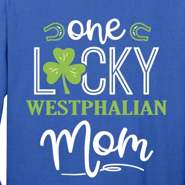 One Lucky Westphalian Horse Mom Irish Horseback Riding Gift Tall Long Sleeve T-Shirt