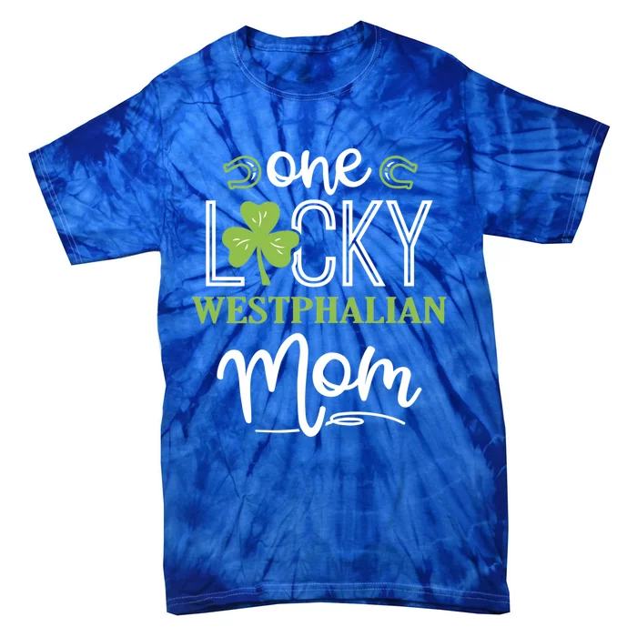 One Lucky Westphalian Horse Mom Irish Horseback Riding Gift Tie-Dye T-Shirt