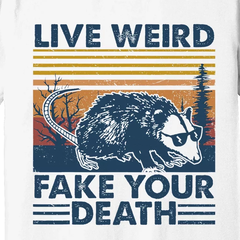 Opossum Live Weird Fake Your Death Vintage Premium T-Shirt