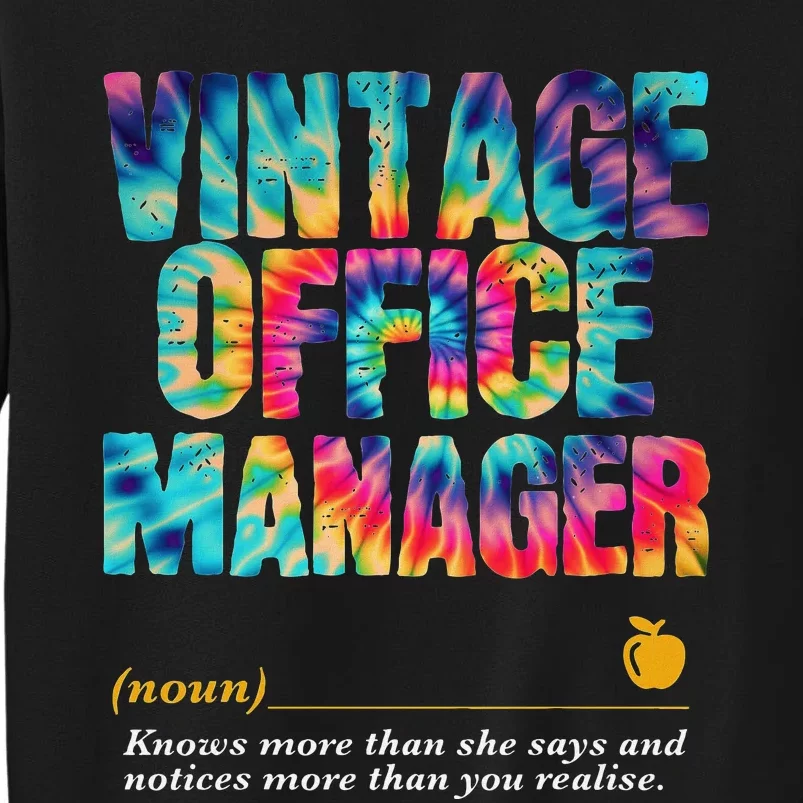 Office Manager Appreciation Week Back To School Tall Sweatshirt