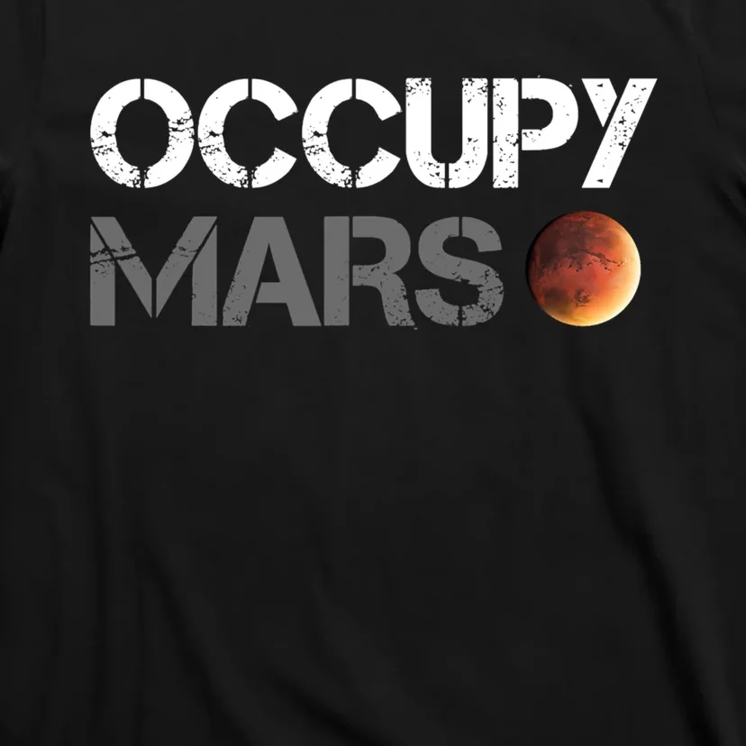 Occupy Mars Astronomy Space Explorer Rocket Science T-Shirt