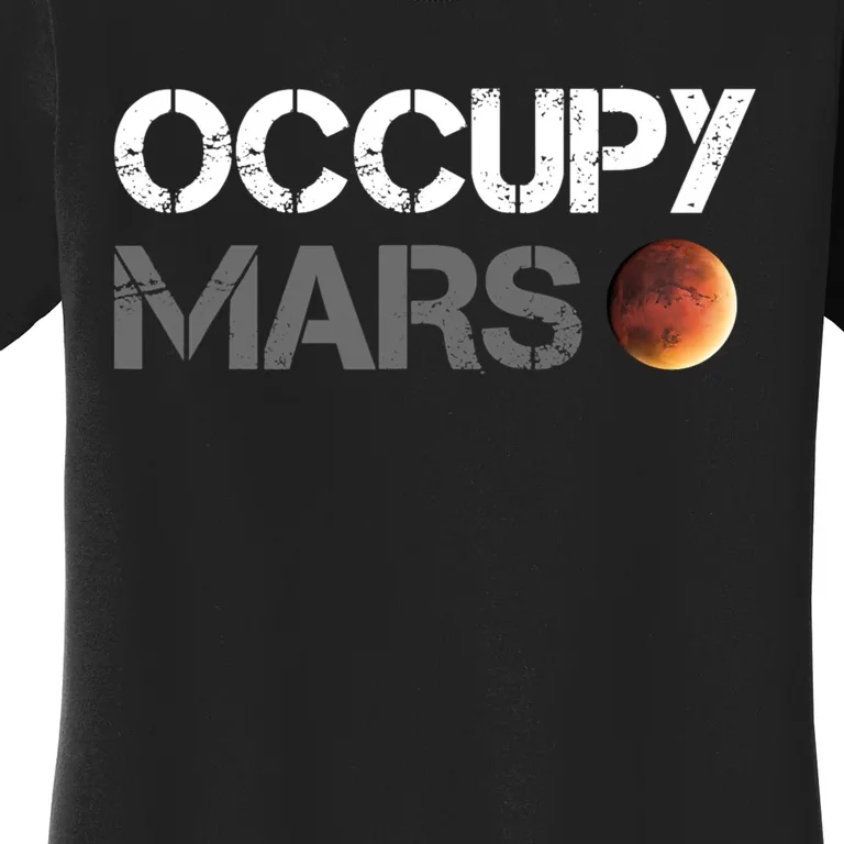 Occupy Mars Astronomy Space Explorer Rocket Science Women's T-Shirt