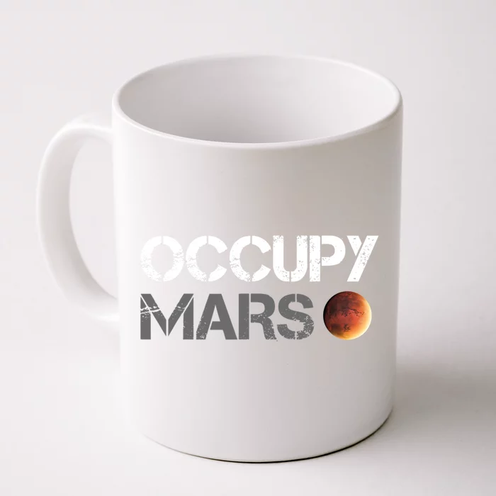 Occupy Mars Astronomy Space Explorer Rocket Science Front & Back Coffee Mug