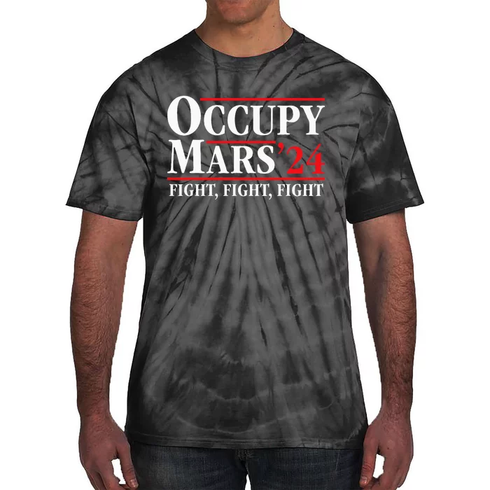 Occupy Mars Astronomy Space Fight Fight Fight Tie-Dye T-Shirt